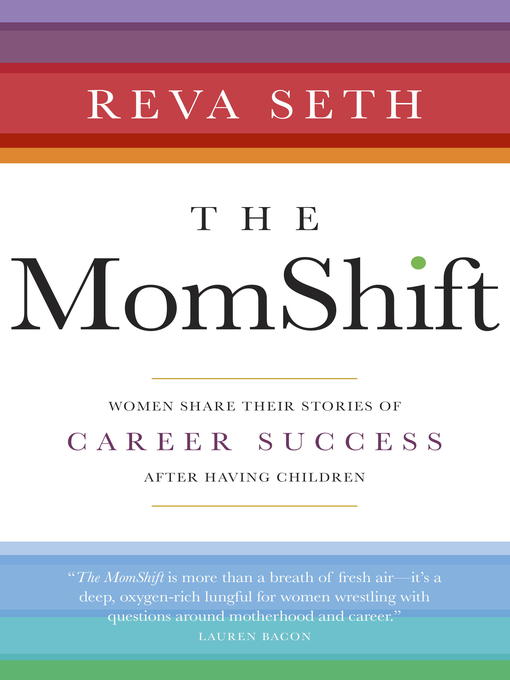 Title details for The MomShift by Reva Seth - Available